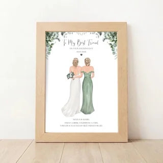 To My Best Friend On Her Wedding Day Print